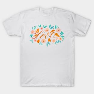 Love and flowers - orange and green T-Shirt